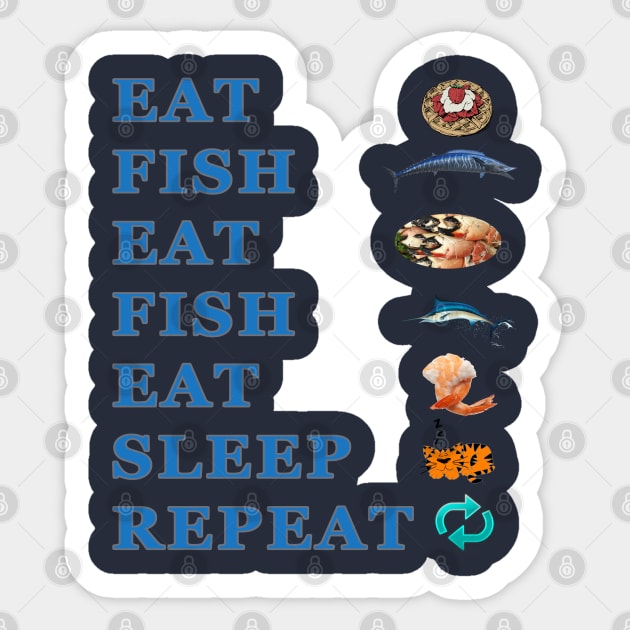 Eat Sleep Fish Repeat Sticker by KeysTreasures